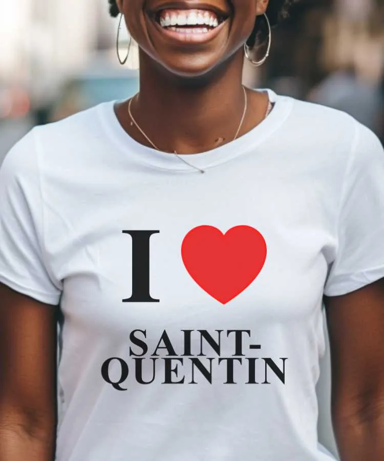 T-Shirt I love Saint-Quentin